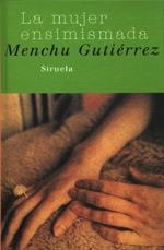 MUJER ENSIMISMADA | 9788478445400 | GUTIERREZ,MENCHU