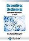 DISPOSITIVOS ELECTRONICOS. PROBLEMAS RESUELTOS | 9788499640266 | ROLDAN ARANDA,JUAN B. GAMIZ PEREZ,FRANCISCO JESUS