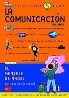 COMUNICACION NOS UNE/ MENSAJE DE ANGEL | 9788434878846 | GARCIA-CLAIRAC,SANTIAGO