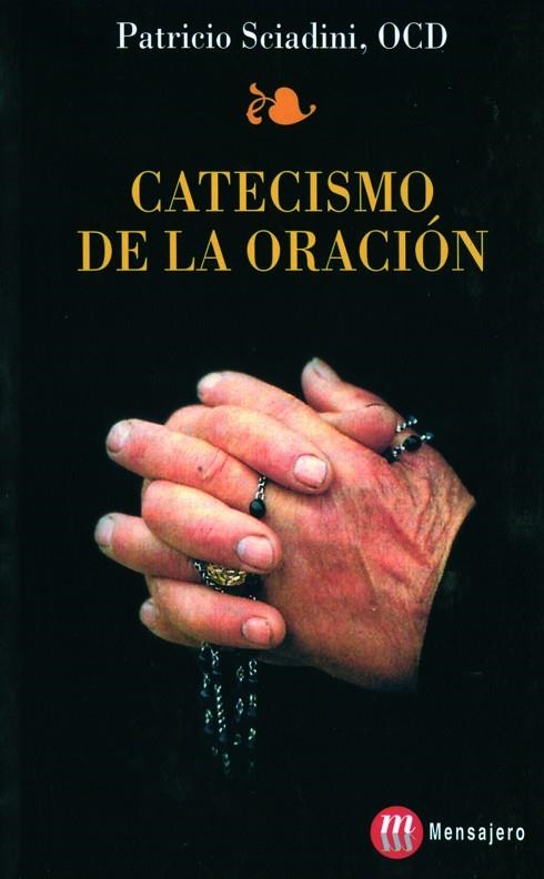 CATECISMO DE LA ORACION | 9788427123694 | SCIADINI,PATRICIO