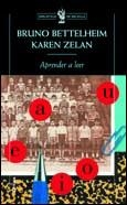 APRENDER A LEER | 9788484322283 | BETTELHEIM,BRUNO ZELAN,KAREN