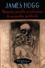 MEMORIAS PRIVADAS Y CONFESIONES DE UN PECADOR JUSTIFICADO | 9788477023586 | HOGG,JAMES