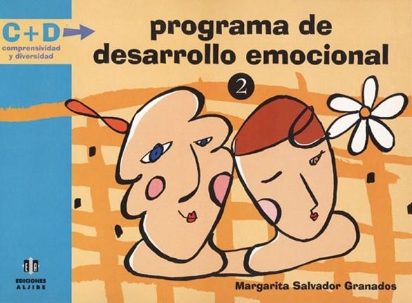 PROGRAMA DE DESARROLLO EMOCIONAL 2 | 9788495212443 | SALVADOR GRANADOS,M.