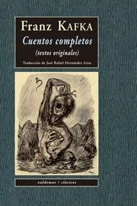 CUENTOS COMPLETOS (TEXTOS ORIGINALES) | 9788477023258 | KAFKA,FRANZ