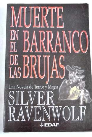 MUERTE EN EL BARRANCO DE LAS BRUJAS | 9788441409095 | RAVENWOLF,SILVER