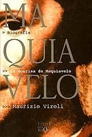 SONRISA DE MAQUIAVELO BIOGRAFIA DE MAQUIAVELO | 9788483106761 | VIROLI,MAURIZIO