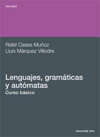 LENGUAJES,GRAMATICAS Y AUTOMATAS.CURSO BASICO | 9788483015155 | CASES MUÑOZ,RAFEL MARQUEZ VILLODRE,LLUIS