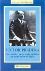 VICTOR PRADERA UN CATOLICO EN LA VIDA PUBLICA DE PRINCIPIOS DE SIGLO | 9788479145576 | ORELLA MARTINEZ,JOSE LUISS