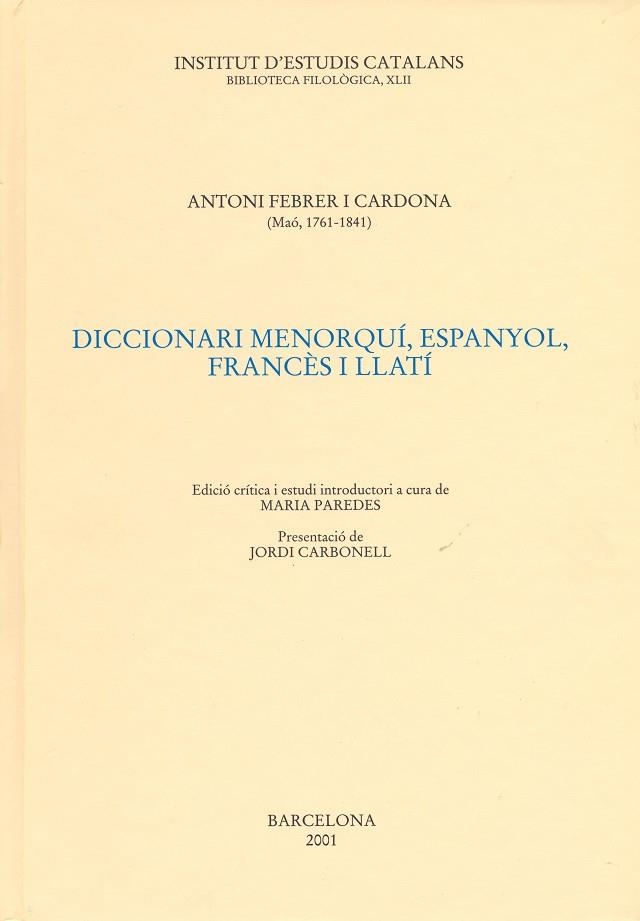 DICCIONARI MENORQUI ESPANYOL FRANCES I LLATI | 9788472835818 | FEBRER I CARDONA,ANTONI