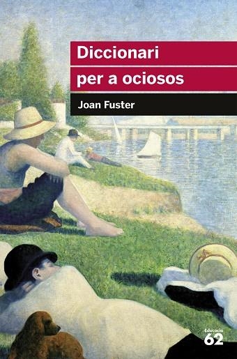 DICCIONARI PER A OCIOSOS | 9788492672004 | FUSTER,JAUME