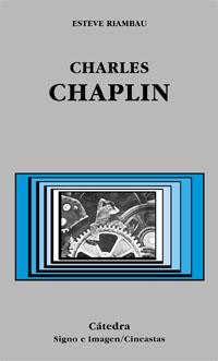 CHARLES CHAPLIN | 9788437618616 | RIAMBAU,ESTEVE