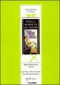 CON LA MUERTE EN LOS TALONES.ALFRED HITCHCOCK 1959 | 9788480634298 | MONZO GARCIA,J.M.