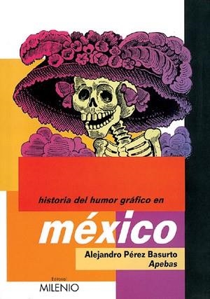 HISTORIA DEL HUMOR GRAFICO EN MEXICO | 9788497430104 | PEREZ BASURTO,ALEJANDRO