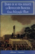 DIARIO DE MI VIDA DURANTE LA REVOLUCION FRANCESA | 9788477023715 | DALRYMPLE ELLIOTT,GRACE