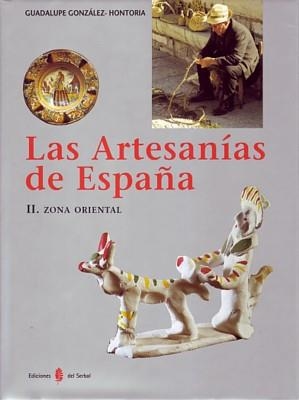 ARTESANIAS DE ESPAÑA II.ZONA ORIENTAL | 9788476283790 | GONZALEZ-HONTORIA,GUADALUPE