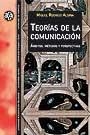 TEORIAS DE LA COMUNICACION.AMBITOS,METODOS Y PERSPECTIVAS | 9788449021947 | RODRIGO ALSINA,MIQUEL