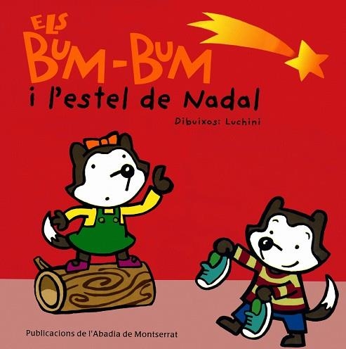 BUM-BUM I L,ESTEL DE NADAL | 9788484153351 | GINESTA,MONTSERRAT