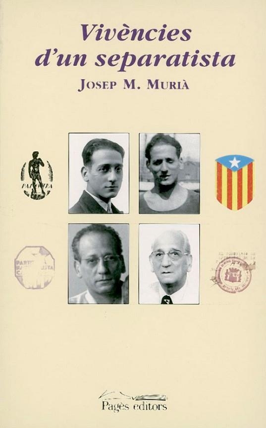 VIVENCIES D,UN SEPARATISTA | 9788479358686 | MURIA,JOSEP M