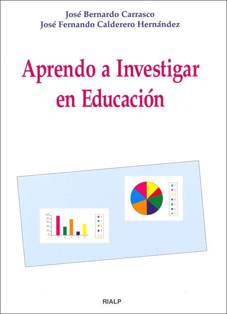 APRENDO A INVESTIGAR EN EDUCACION | 9788432133183 | CALDERERO,JOSE FERNANDO BERNARDO CARRASCO,JOSE