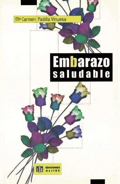 EMBARAZO SALUDABLE | 9788497000635 | PADILLA VINUESA,M.CARMEN