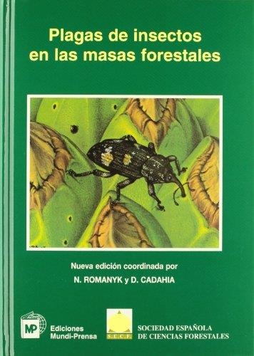 PLAGAS DE INSECTOS EN LAS MASAS FORESTALES | 9788484760269 | ROMANYK,N. CADAHIA,D.