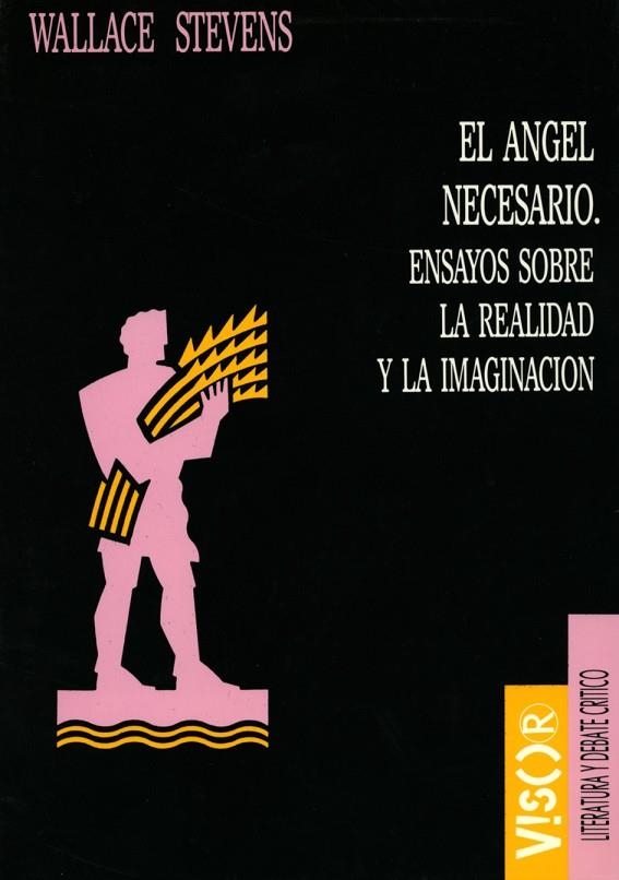 ANGEL NECESARIO ENSAYOS SOBRE LA REALIDAD Y LA IMAGINACION | 9788477747161 | STEVENS,WALLACE