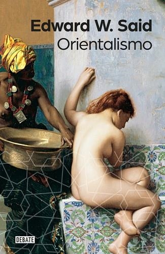 ORIENTALISMO | 9788499926155 | SAID,EDWARD W.