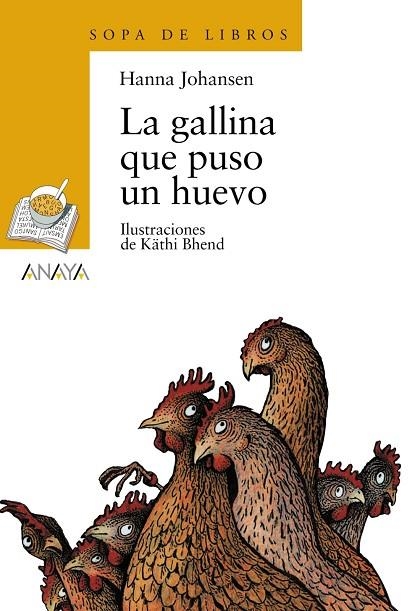 GALLINA QUE PUSO UN HUEVO | 9788466702911 | JOHANSEN,HANNA