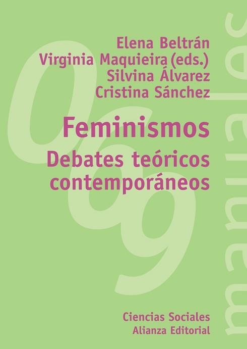 FEMINISMOS.DEBATES TEORICOS CONTEMPORANEOS | 9788420687063 | SANCHEZ,CRISTINA BELTRAN,ELENA MAQUIEIRA,VIRGINIA ALVAREZ,SILVINA