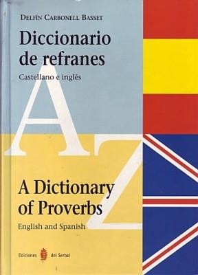 DICCIONARIO DE REFRANES. CASTELLANO - INGLES | 9788476281673 | CARBONELL BASSET,DELFIN