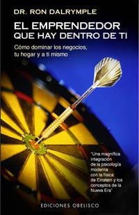 EMPRENDEDOR QUE HAY DENTRO DE TI. COMO DOMINAR LOS NEGOCIOS,TU HOGAR Y A TI MISMO | 9788477209157 | DALRYMPLE,RON