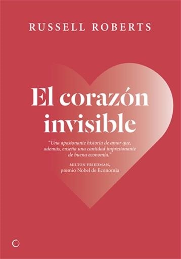 CORAZON INVISIBLE.UN ROMANCE LIBERAL | 9788495348067 | ROBERTS,RUSSELL