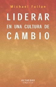 LIDERAR EN UNA CULTURA DE CAMBIO | 9788480635318 | FULLAN,MICHAEL