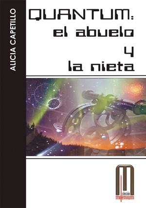 QUANTUM:EL ABUELO Y LA NIETA | 9788495495075 | CAPETILLO,ALICIA