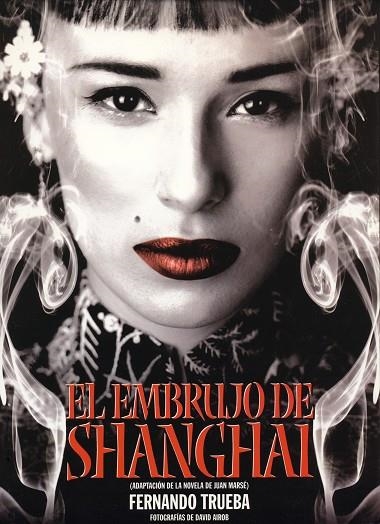 EMBRUJO DE SHANGAI (ADAPTACION NOVELA JUAN MARSE) | 9788486702656 | TRUEBA,FERNANDO