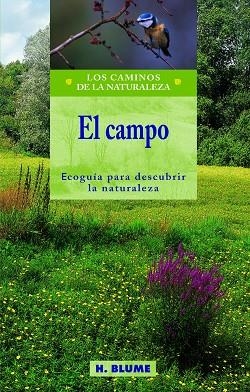 CAMPO ECOGUIA PARA DESCUBRIR LA NATURALEZA | 9788489840294 | BELLIN, PIERRE-GILLES/DUBOIS, PHILIPPE