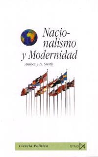 NACIONALISMO Y MODERNIDAD | 9788470904011 | SMITH,ANTHONY D.