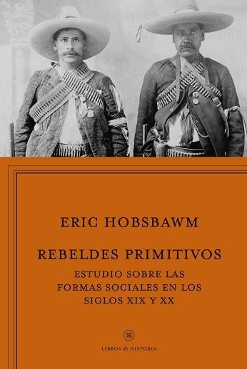 REBELDES PRIMITIVOS | 9788498927368 | HOBSBAWM,ERIC