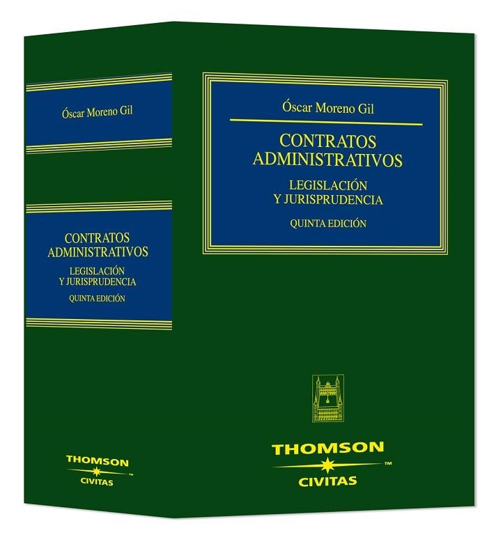 CONTRATOS ADMINISTRATIVOS. LEGISLACION Y JURISPRUDENCIA | 9788447029150 | MORENO GIL,OSCAR