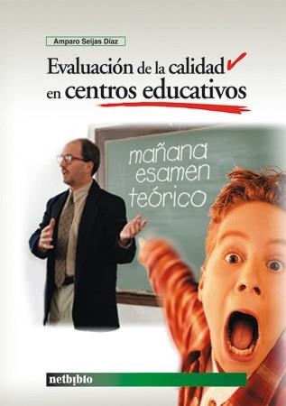 EVALUACION DE LA CALIDAD EN CENTROS EDUCATIVOS | 9788497450140 | SEIJAS DIAZ,AMPARO