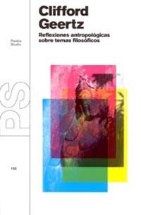 REFLEXIONES ANTROPOLOGICAS SOBRE TEMAS FILOSOFICOS | 9788449311741 | GEERTZ,C.CLIFFORD,J.