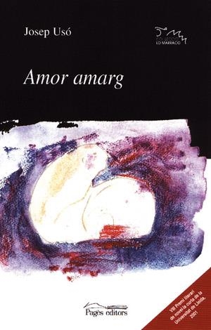 AMOR AMARG | 9788479359454 | USO,JOSEP