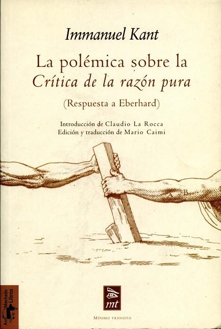 POLEMICA SOBRE LA CRITICA DE LA RAZON PURA RESPUESTA A EBERHARD | 9788477747581 | KANT,IMMANUEL