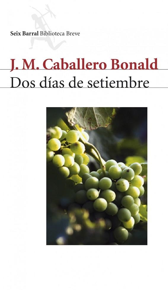 DOS DIAS DE SETIEMBRE | 9788432211263 | CABALLERO BONALD,JOSE M.