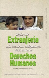 LEY DE EXTRANJERIA A LA LUZ DE LAS OBLIGACIONES DE ESPAÑA EN DERECHOS HUMANOS | 9788446019855 | CARRILLO SALCEDO,JUAN ANTONIO