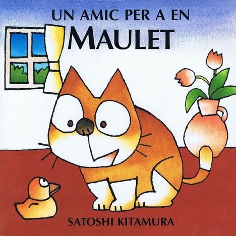 UN AMIC PER A EN MAULET | 9788495987013 | KITAMURA,SATOSHI