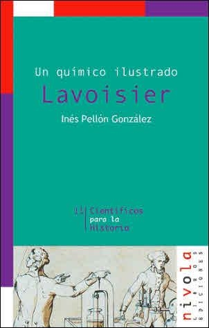 LAVOISIER. UN QUIMICO ILUSTRADO | 9788495599452 | PELLON GONZALEZ,INES