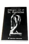 DIALOGOS CON EL SR.IBARRETXE | 9788479546199 | HERNANDEZ,GAUDENCIO