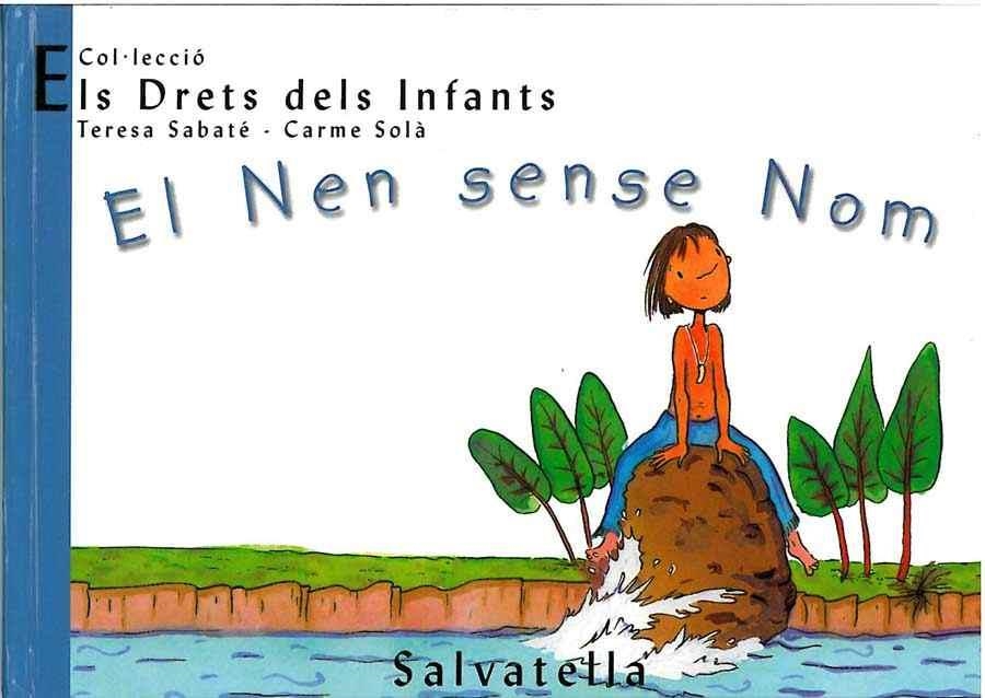 NEN SENSE NOM | 9788484121770 | SABATE I RODIE,TERESA SOLA,CARME