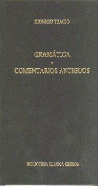 GRAMATICA.COMENTARIOS ANTIGUOS | 9788424923617 | TRACIO,DIONISIO